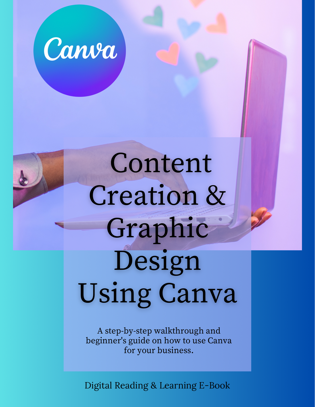 *Digital E-Book* | A Basic 101 Training on How To Use “CANVA”