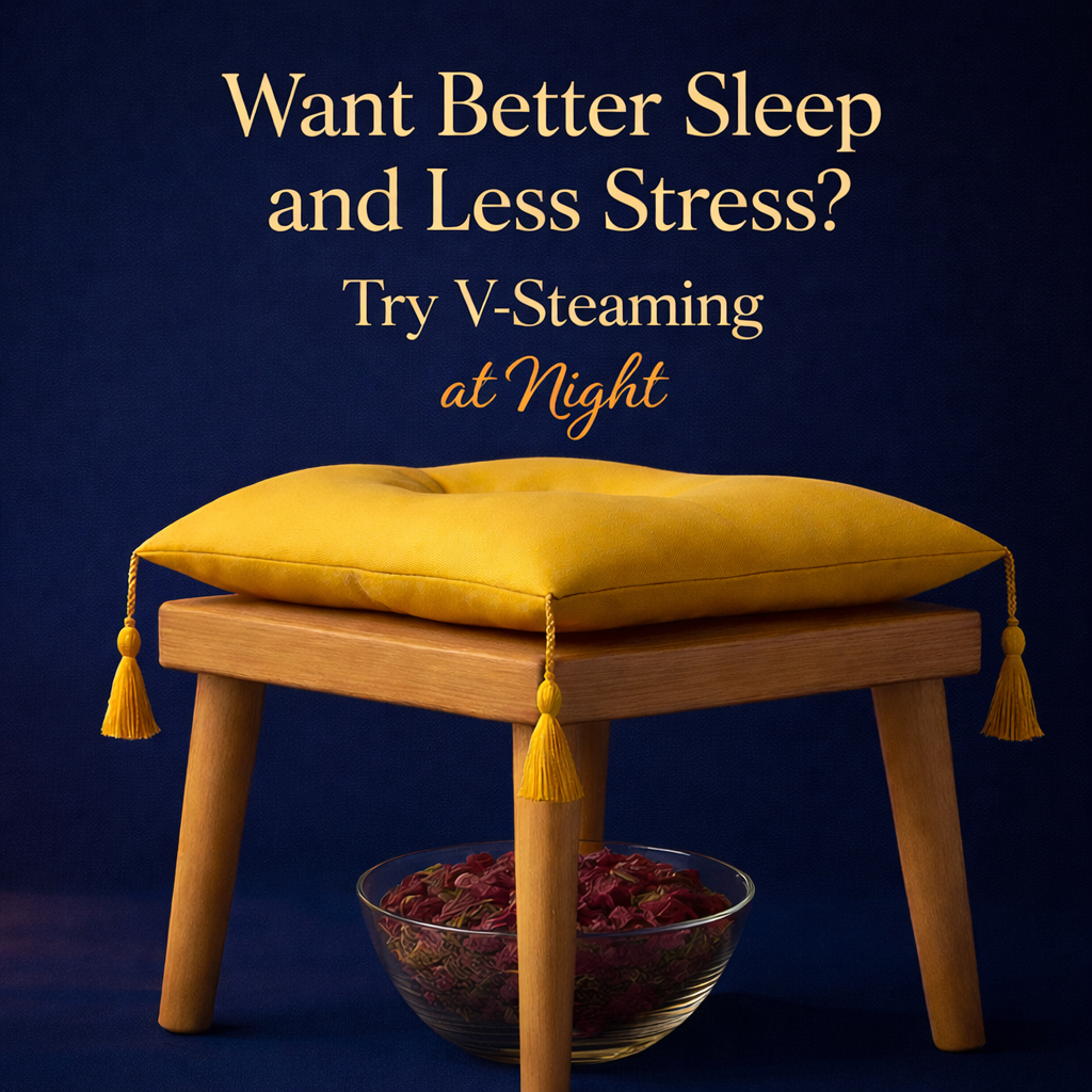 Want Better Sleep and Less Stress? Try V-Steaming at Night