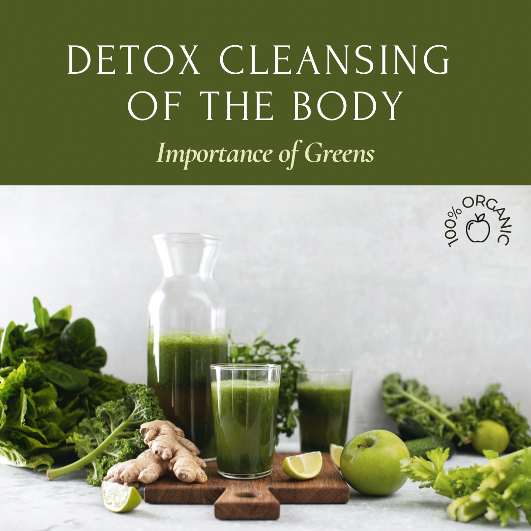 Detoxing Cleansing of The Body With Greens