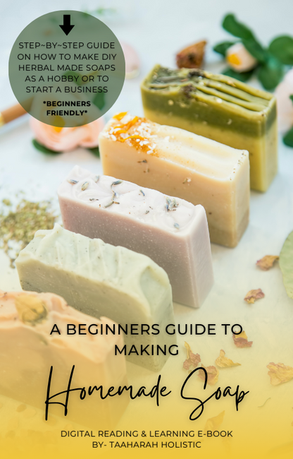 *Digital E-Book* | A Step-By-Step “Beginners Guide To Making Homemade Soap”