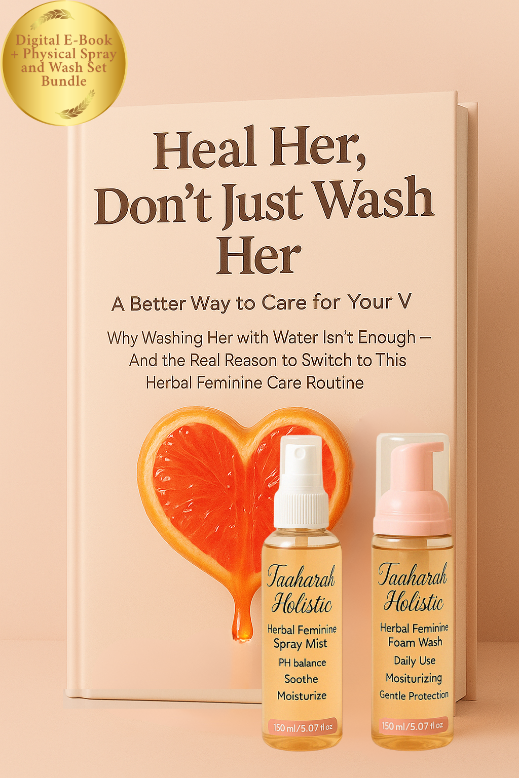 *Digital E-Book + Physical Feminine Spray and Foam Wash *BUNDLE* | A Step-By-Step Guide To "Heal Her, Don&